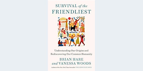 "Survival of the Friendliest" Virtual Book Signing