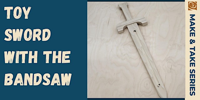 Image principale de Toy Sword with the Bandsaw
