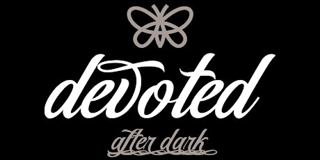 Devoted After Dark: Cincinnati Wedding Vendors Networking Event & Gala primary image