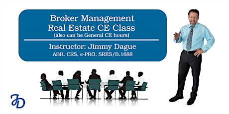 CE with Jimmy Dague - Broker Management - Pay Attention! primary image