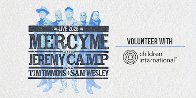 Image principale de Springfield, MO - MercyMe Volunteers - Children Int'l