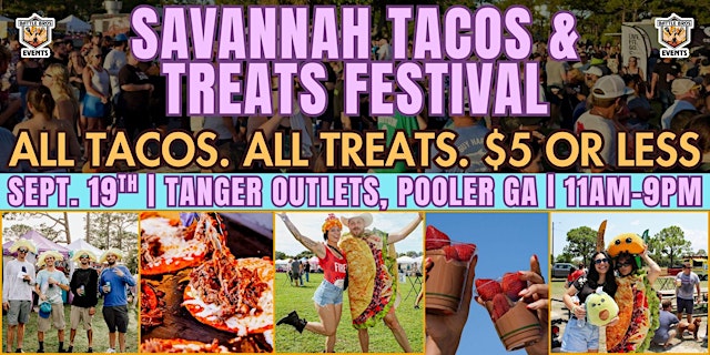 Image principale de Savannah Tacos & Treats Festival 2026