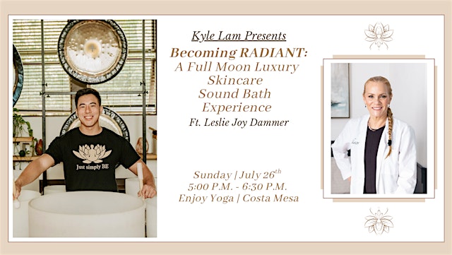 Image principale de Becoming RADIANT: Full Moon Luxury Skincare Sound Bath w/ Leslie Joy Dammer