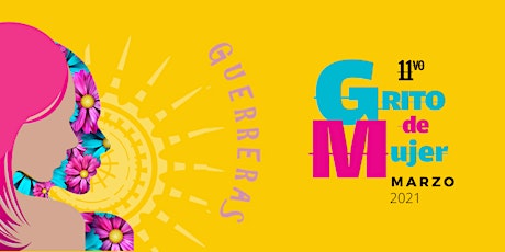 Imagen principal de Convocatoria Global de Participación Festival Grito de Mujer 2021