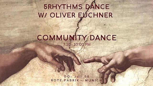 Immagine principale di 5Rhythms DANCE with Oliver Euchner: COMMUNITY DANCE