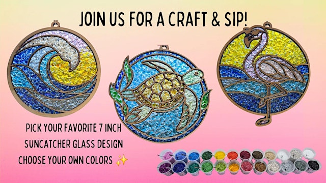 Image principale de Craft & Sip - Glass Suncatcher Workshop - at Wibby Brewing!