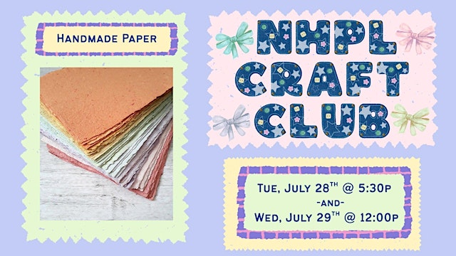 Image principale de NHPL Craft Club: Handmade Paper