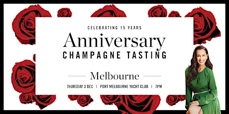 Melbourne Champagne Tasting - 15 Year Anniversary primary image