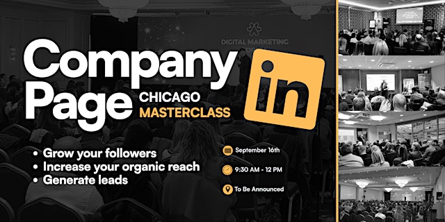 Imagem principal de Grow Your LinkedIn Company Page - Live Masterclass in CHICAGO