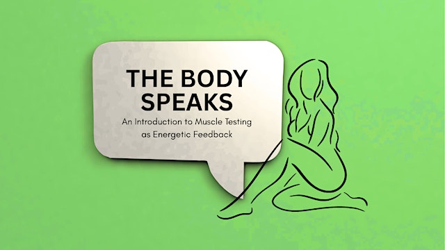 An Introduction to Muscle Testing as Energetic Feedback primary image