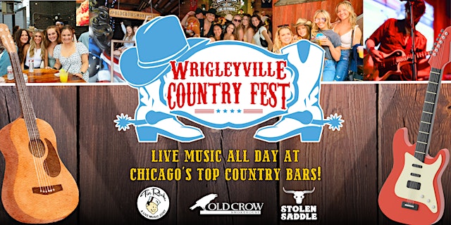 Wrigleyville Country Fest - Live Music All Day @ Chicago's Top Country Bars primary image