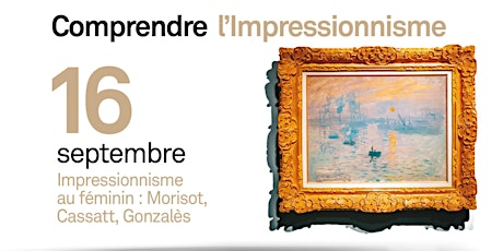 Impressionnisme au féminin : Morisot, Cassatt, Gonzalès
