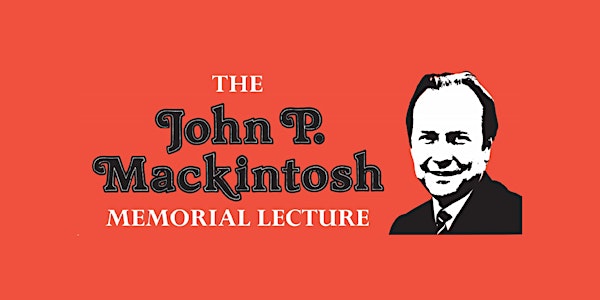 John P. Mackintosh Memorial Lecture: Keir Starmer MP - Leader, Labour Party