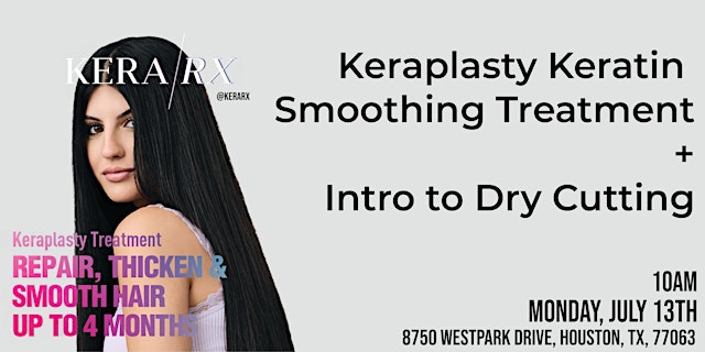 Image principale de Kera/RX: Keraplasty Keratin Smoothing Treatment + Intro to Dry Cutting