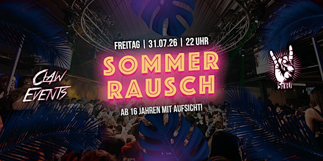 Hauptbild für SOMMERRAUSCH • FREITAG | 31.07.2026 • SOMMERKELLER
