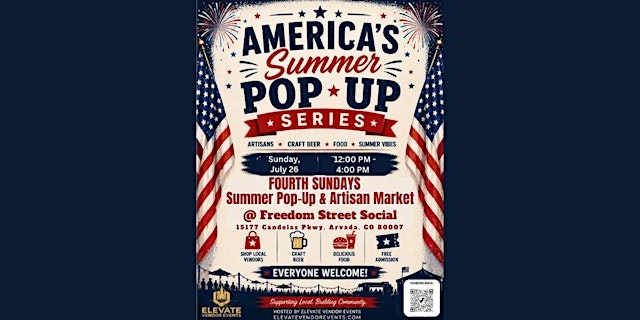 Image principale de America's Summer Pop-Up Series at Freedom Street Social