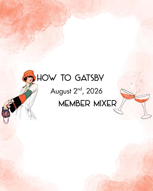 Image principale de How to Gatsby and ADSC Member Mixer