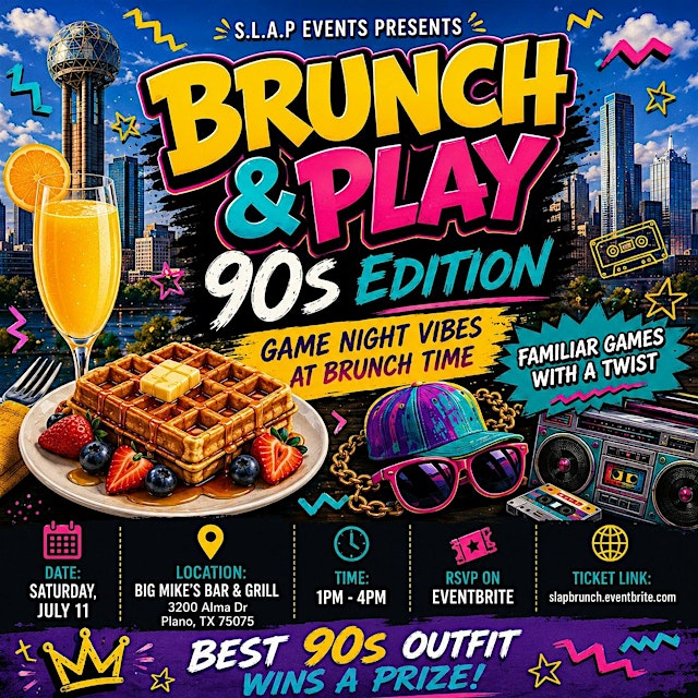Image principale de 2026 Brunch & Play *90s Edition* - Hosted by S.L.A.P Events