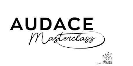 Audace Masterclass : Femmes, Argent et Liberté | Women, Money and Freedom