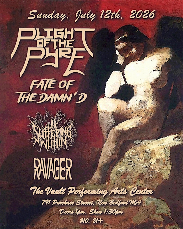 Image principale de Plight Of The Pyre/ Fate Of The Damn’d/ The Suffering Within/ Ravager