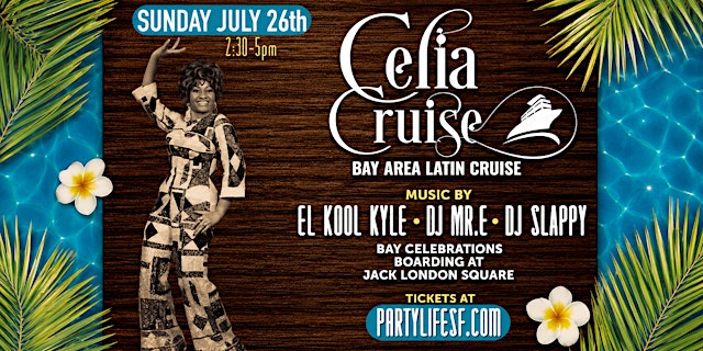 Image principale de THE CELIA CRUISE LATIN BOAT PARTY