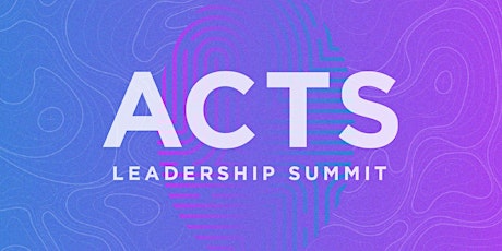 ACTS Pastors Summit 2021 primary image