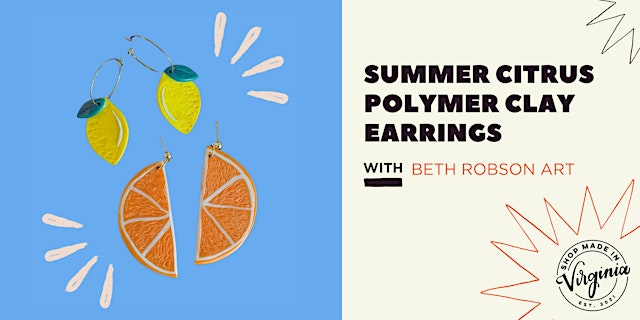 Summer Citrus Polymer Clay Earring Class w/Beth Robson Art primary image