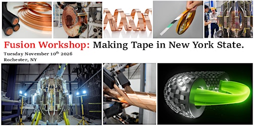 Fusion Workshop: Making Tape in New York State