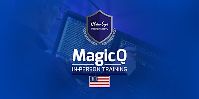 ChamSys MagicQ Training: Davie, FL: August 2026: Level 1 (2 day course) primary image