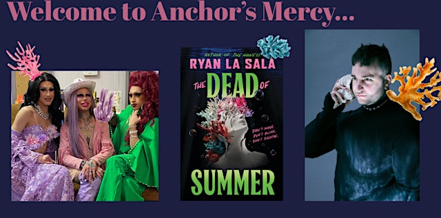 Image principale de The Dead of Summer Author Ryan La Sala and Drag Queen Story Hour Combine!