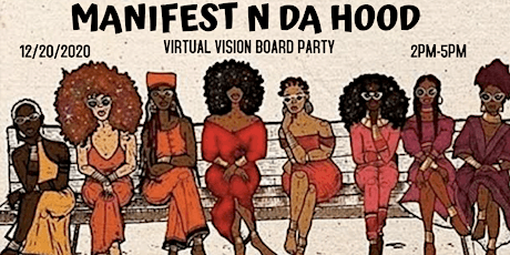 Manifest N Da Hood Virtual Vision Board Party primary image