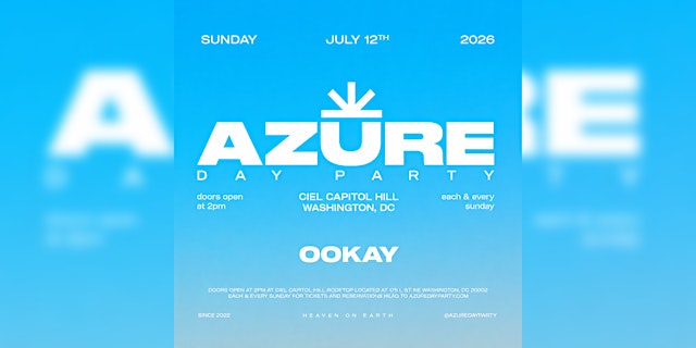 Imagen principal de AZURE Day Party DC 7/12 w/OOKAY