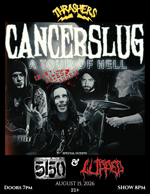 Image principale de Cancerslug at Thrashers