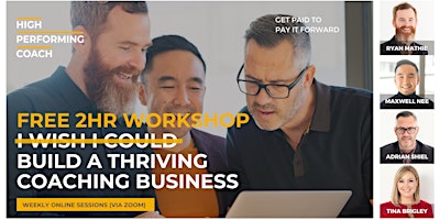 FREE ONLINE WORKSHOP: How to Build a Thriving Coaching Business