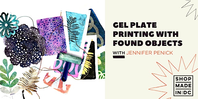 Image principale de Gel Plate Printing with Found Objects Workshop w/Jennifer Penick