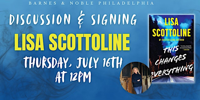 Lisa Scottoline celebrates This Changes Everything on July 16th at 12pm primary image