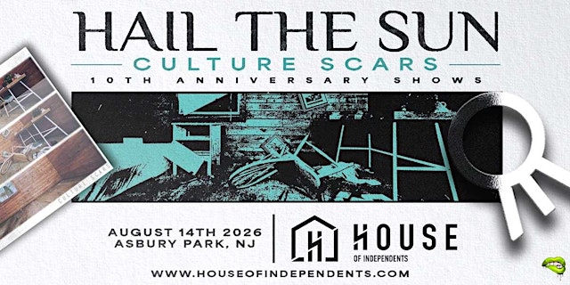 Image principale de HAIL THE SUN "Culture Scars 10th Anniversary Shows" - Asbury Park, NJ