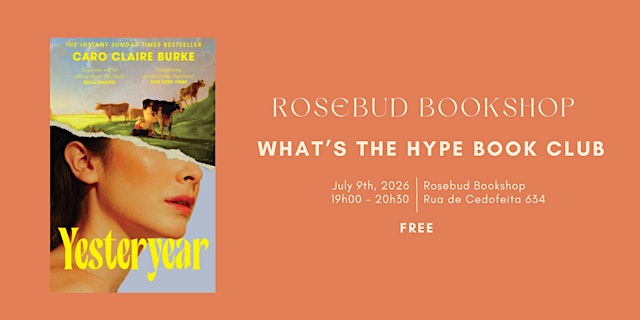 Image principale de Rosebud Bookshop - What's the Hype Book Club