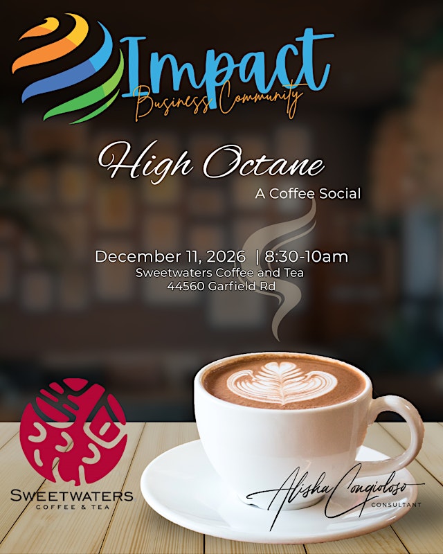 Image principale de Impact Business Community High Octane - A Coffee Social