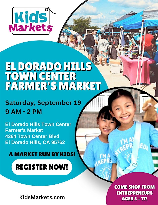 Image principale de Kids Markets at El Dorado Hills Town Center Farmer's Market