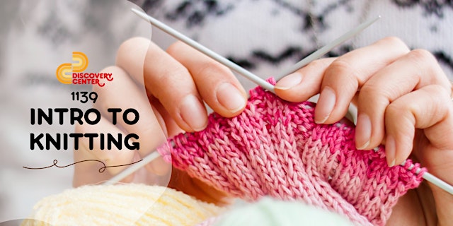 Image principale de 1139 INTRO TO KNITTING