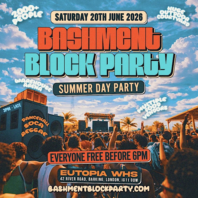 Imagem principal de BASHMENT BLOCK PARTY - Jamaican Independence Day Party - 2000+ Ravers