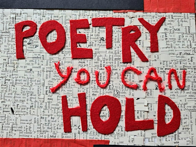 Image principale de Poetry You Can Hold: A workshop