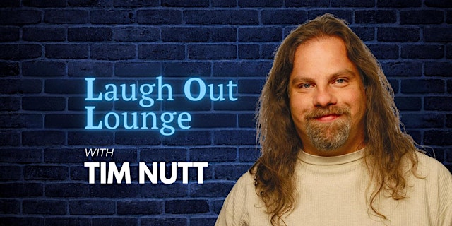 Image principale de Tim Nutt - Stand Up Comedy at Laugh Out Lounge