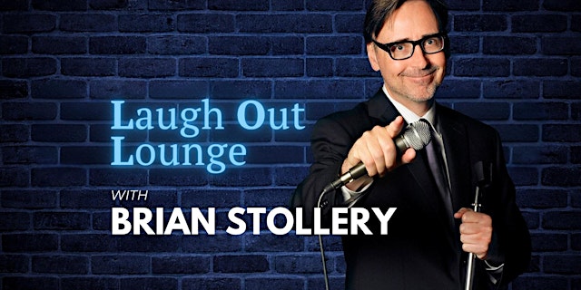 Image principale de BRIAN STOLLERY - Stand Up Comedy at Laugh Out Lounge inside HIY STEAKS