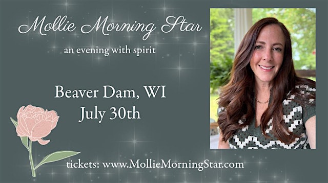 Image principale de Beaver Dam, WI - An Evening with Psychic Medium Mollie Morning Star