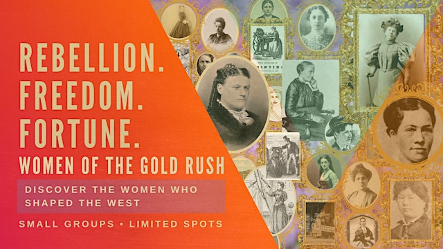 Imagen principal de Women of the Gold Rush: San Francisco’s Fearless Rebels Walking Tour