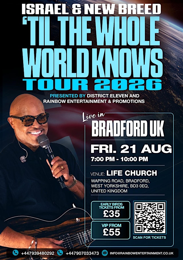 Imagem principal de Israel & New Breed -TIL THE WHOLE WORLD KNOWS TOUR BRADFORD UK