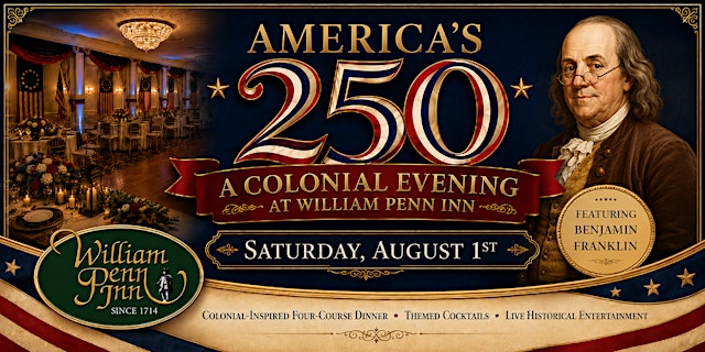 Imagem principal do evento America’s 250th: A Colonial Evening with Benjamin Franklin