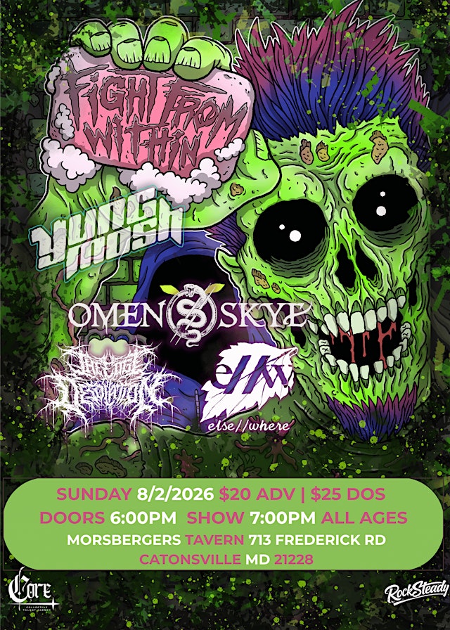 Primaire afbeelding van Fight From Within & Yung Mosh w Omen//Skye, Edge of Desolation, Else//Where
